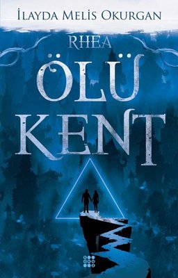 Ölü Kent 2 - Rhea | Dokuz Yayınları