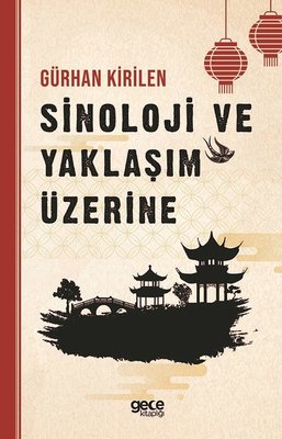 Sinolojide Yaklaşım Üzerine | Gece Kitaplığı