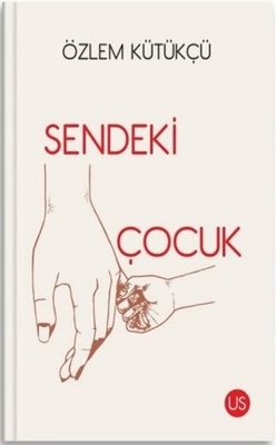 Sendeki Çocuk | Us Yayınları
