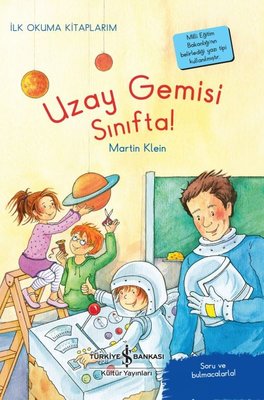 Uzay Gemisi Sınıfta! İlk Okuma Kitaplarım | İş Bankası Kültür Yayınları
