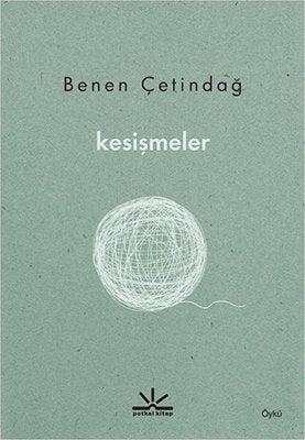 Kesişmeler | Potkal Kitap Yayınları