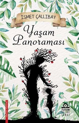 Yaşam Panaroması | Platform Kültür Sanat Yayınları