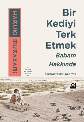 Bir Kediyi Terk Etmek - Babam Hakkında | Doğan Kitap