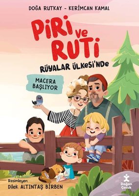 Piri ve Ruti Rüyalar Ülkesi'nde - Macera Başlıyor - Büyük Boy | Doğan Çocuk
