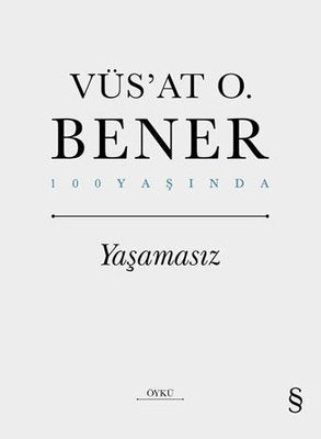 Yaşamasız - 100 Yaşında | Everest Yayınları