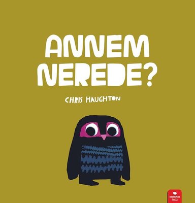 Annem Nerede? | Redhouse Kidz Yayınları