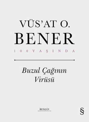 Buzul Çağının Virüsü - 100 Yaşında | Everest Yayınları