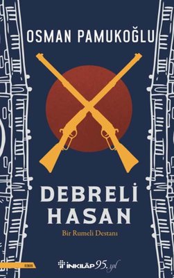 Debreli Hasan | İnkılap Yayınları