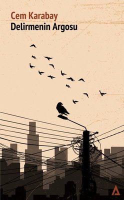 Delirmenin Argosu | Kanon Kitap