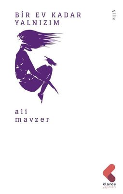 Bir Ev Kadar Yalnızım | Klaros Yayınları