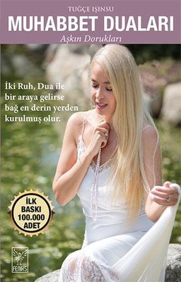 Muhabbet Duaları - Aşkın Dorukları | Feniks Kitap