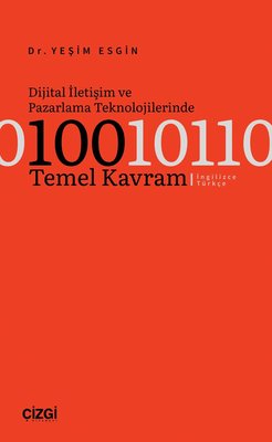 Dijital İletişim ve Pazarlama Teknolojilerinde 100 Temel Kavram - İngilizce - Türkçe | Çizgi Kitapevi