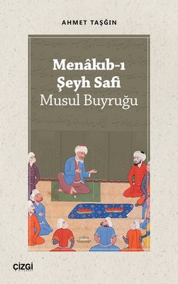 Menakıb-ı Şeyh Safi | Çizgi Kitapevi