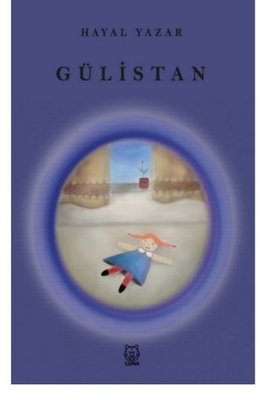 Gülistan | Luna Yayınları