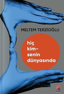 Hiç Kimsenin Dünyasında | Klaros Yayınları