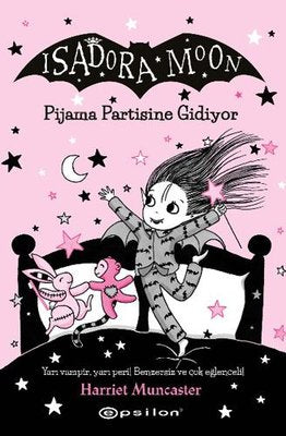 Isadora Moon 10 - Pijiama Partisine Gidiyor | Epsilon Yayınevi