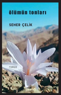 Ölümün Tonları | Libertas Yayınları