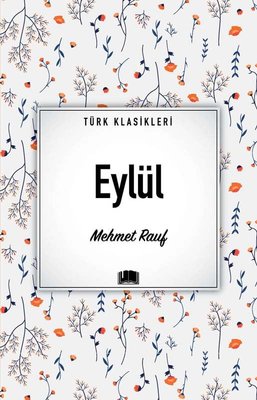 Eylül - Türk Klasikleri | Ema Kitap