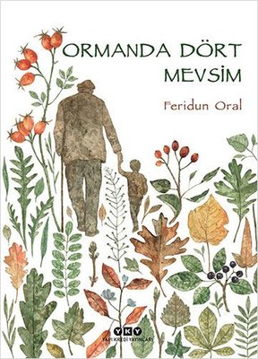 Ormanda Dört Mevsim | Yapı Kredi Yayınları