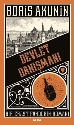 Devlet Danışmanı - Bir Erast Fandorin Romanı | Alfa Yayıncılık