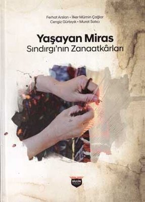 Yaşayan Miras - Sındırgı'nın Zanaatkarları | Bilgin Kültür Sanat