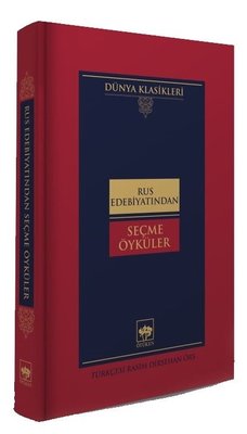 Rus Edebiyatından Seçme Öyküler-Dünya Klasikleri | Ötüken Neşriyat Yayınları