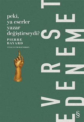 Peki Ya Eserler Yazar Değiştirseydi? | Everest Yayınları
