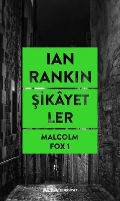 Şikayetler - Malcolm Fox 1 | Alfa Yayınları