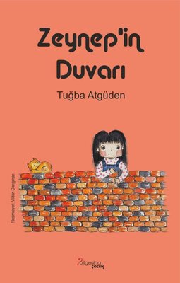 Zeynep'in Duvarı | Bilgesina Yayınları