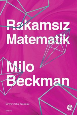 Rakamsız Matematik | Sahi Kitap
