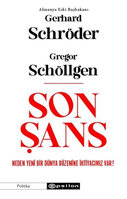 Son Şans: Neden Yeni Bir Dünya Düzenine İhtiyacımız Var? | Epsilon Yayınevi