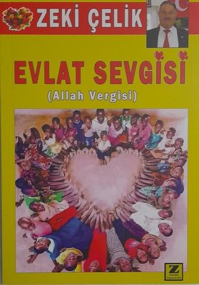 Evlat Sevgisi - Allah Vergisi | Zinde Yayınevi