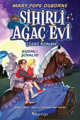 Sihirli Ağaç Evi Gizemli Şövalye - Çizgi Roman 2 | Domingo Yayınevi