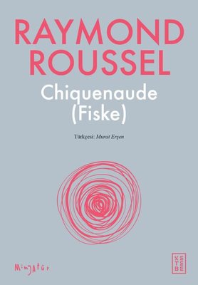 Chiquenaude Fiske | Ketebe Yayınları