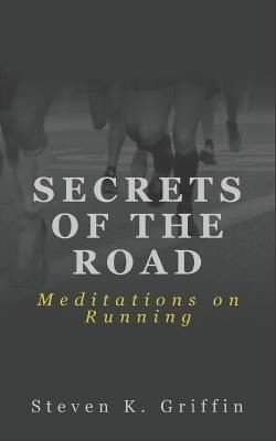 Secrets of the Road | Independently published