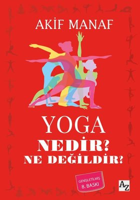 Yoga Nedir? Ne Değildir? | Az Kitap