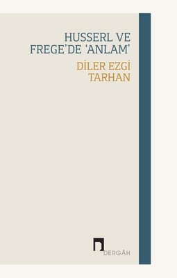 Husserl ve Frege'de Anlam | Dergah Yayınları