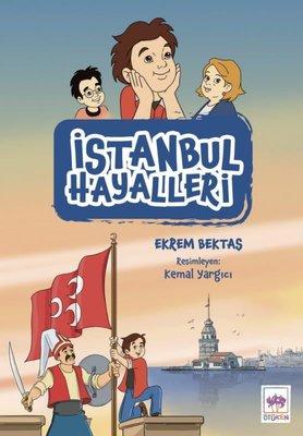 İstanbul Hayalleri | Ötüken Neşriyat Yayınları