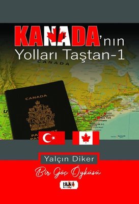 Kanada'nın Yolları Taştan - 1 | Tilki Yayınları