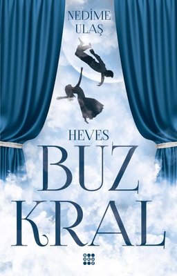 Buz Kral 1 - Heves | Dokuz Yayınları