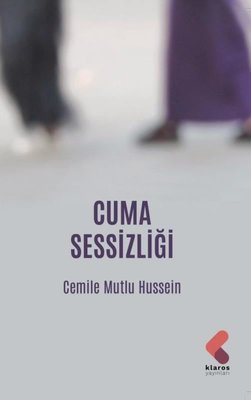 Cuma Sessizliği | Klaros Yayınları