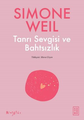 Tanrı Sevgisi ve Bahtsızlık | Ketebe Yayınları