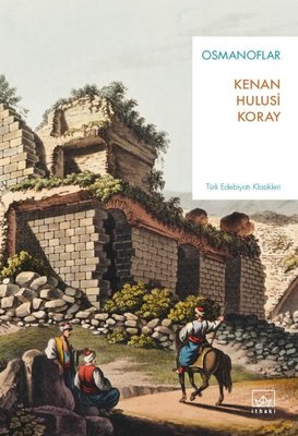 Osmanoflar - Türk Edebiyatı Klasikleri | İthaki Yayınları