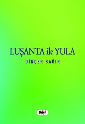 Luşanta ile Yula | Tilki Yayınları
