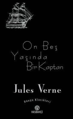 On Beş Yaşında Bir Kaptan - Dünya Klasikleri | Hasbahçe