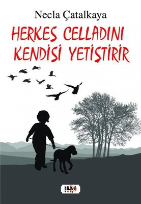 Herkes Celladını Kendisi Yetiştirir | Tilki Yayınları