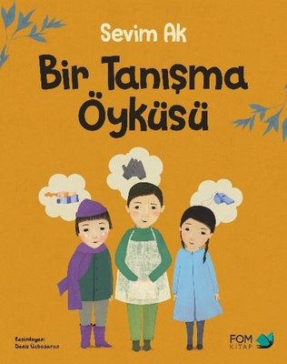 Bir Tanışma Öyküsü | Fom Kitap