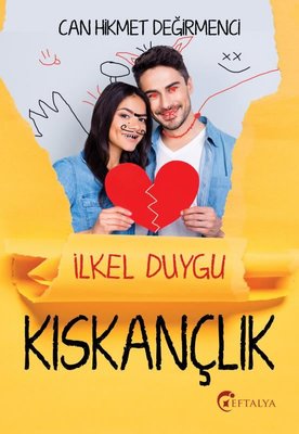Kıskançlık | Eftalya Yayınları