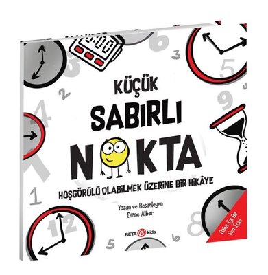 Küçük Sabırlı Nokta - Hoşgörülü Olabilmek Üzerine Bir Hikaye | Beta Kids
