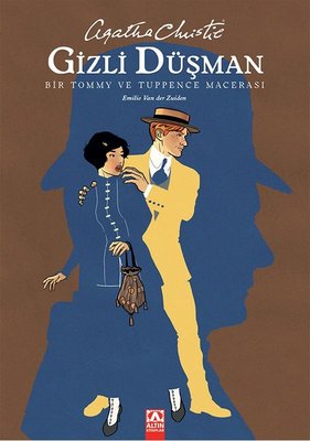 Gizli Düşman - Bir Tommy ve Tuppence Macerası | Altın Kitaplar